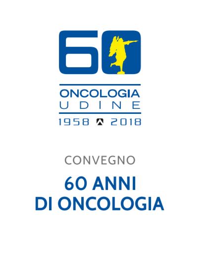 Udine celebra i 60 anni dell’oncologia italiana